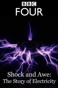 Шок и трепет: История электричества 2011