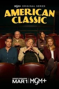 Американская классика 2026 смотреть онлайн бесплатно