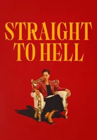 Прямиком в ад 2026 смотреть онлайн бесплатно