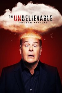 Невероятное с Дэном Эйкройдом 2023