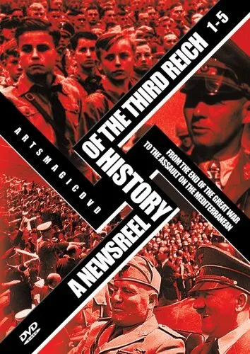История Третьего Рейха в кинохронике 1993 смотреть онлайн бесплатно